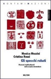 Gli specchi rubati. Percorsi multiculturali