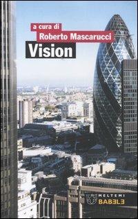 Vision. Territori d'Europa  - Libro Booklet Milano 2004, Babele | Libraccio.it