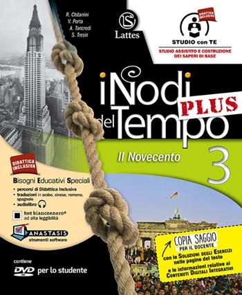 I nodi del tempo plu. Tavole illustrate-Mi preparo per l'interrogazione-Carte storiche. Per la Scuola media. Con CD-ROM. Con DVD-ROM. Vol. 3: Il Novecento - Roberta Chitarrini, Valeria Porta, Anna Tancredi - Libro Lattes 2015 | Libraccio.it