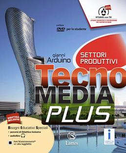 Tecnomedia plus. Settore produzione. Tavole illustrate-Disegno-Mi preparo-Laboratorio competenze e DVD. Per la Scuola medi. Con CD. - Gianni Arduino - Libro Lattes 2015 | Libraccio.it