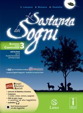 La sostanza dei sogni. Quaderno delle competenze. Per la Scuola media. Con e-book. Con espansione online. Vol. 3