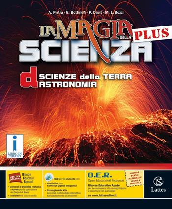 La magia della scienza plus. Vol. D. Con DVD-ROM. Con e-book. Con espansione online - Antonella Pietra, Emanuela Bottinelli, Patrizia Davit - Libro Lattes 2016 | Libraccio.it