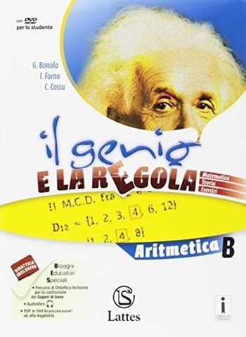 Il genio e la regola. Aritmetica B. VOL. 2. Con e-book. Con espansione online. Con 2 libri: mi preparo per interrogazione-quaderno competenze. Vol. 2 - Gabriella Bonola, Ilaria Forno, Costanza Cossu - Libro Lattes 2017 | Libraccio.it