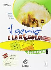 Il genio e la regola. Geometria B. Con e-book. Con espansione online. Vol. 2