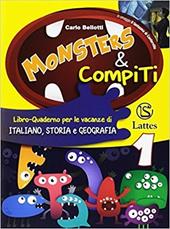 Monsters & compiti. Italiano, storia e geografia. Vol. 1