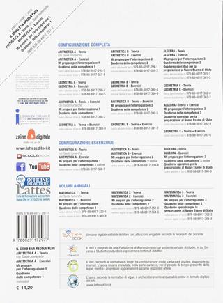 Il genio e la regola plus. Aritmetica A teoria-Aritmetica A esercizi. Con Tavole numeriche, Mi preparo per l'interrogazione e Quaderno delle competenze. Per la Scuola media. Vol. 1 - Gabriella Bonola, Ilaria Forno, Costanza Cossu - Libro Lattes 2018 | Libraccio.it
