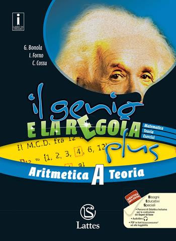 Il genio e la regola plus. Algebra teoria-Algebra esercizi. Con Mi preparo per l'interrogazione, Quaderno delle competenze e Quaderno operativo per la preparazione al nuovo esame di Stato. Per la Scuola media. Vol. 3 - Gabriella Bonola, Ilaria Forno, Costanza Cossu - Libro Lattes 2018 | Libraccio.it