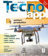 Tecno.app. Con Mi preparo per l'interrogazione e Design. Con ebook. Con espansione online. Vol. A-B1-B2-B3: Disegno-Settori produttivi