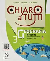 Chiaro a tutti geografia. Con e-book. Con espansione online. Con Libro: Atlante. Vol. 3