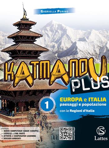 Katmandu plus. Con e-book. Con Contenuto digitale per accesso online: Quaderno compiti. Con 3 Libro: Atlante-Dossier ambienti-Mi prep. Int.. Vol. 1 - Gabriella Porino - Libro Lattes 2019 | Libraccio.it