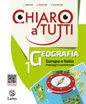 Chiaro a tutti geografia. Con Atlante. Con e-book. Con Contenuto digitale per accesso on line: Regioni d'Italia. Con Libro: Atlante. Vol. 1