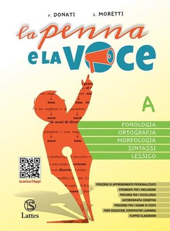 La penna e la voce. Con espansione online. Vol. C: Competenze di comunicazione e scrittura - F. Donati, S. Moretti - Libro Lattes 2021 | Libraccio.it