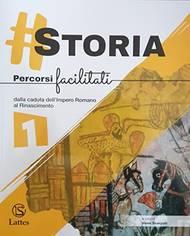 #storia. Percorsi facilitati. Vol. 1  - Libro Lattes 2020 | Libraccio.it