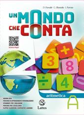 Un mondo che conta. Matematica. Con Tavole numeriche e Quaderno operativo. Per la Scuola media. Con espansione online. Vol. 1