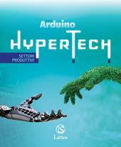 Hypertech. Disegno e Settori produttivi. Con Quaderno delle competenze digitali e Tavole per il disegno e per la costruzione dei solidi. Con espansione online