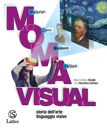 M.O.M.A. visual. Storia dell'arte e Linguaggio visivo. Con Album dell'arte e Cardboard. - Maria Federica Rinaldi, Erika Bocchino Garbero - Libro Lattes 2020 | Libraccio.it