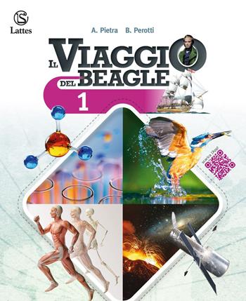 Il viaggio del Beagle. Per la Scuola media. Ediz. per la scuola. Vol. 1 - Antonella Pietra, Beatrice Perotti - Libro Lattes 2021 | Libraccio.it