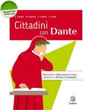 Cittadini con Dante. Con e-book. Con espansione online