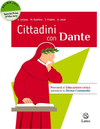 Cittadini con Dante. Con e-book. Con espansione online - Enrica Lavazza, Maria Acanfora, Silvia Fraboni - Libro Lattes 2021 | Libraccio.it