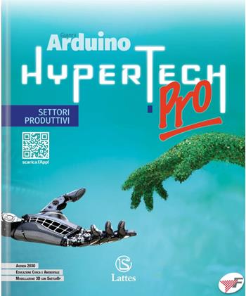 Hypertech pro. Disegno. Settori produttivi. Quaderno delle competenze digitali. Con e-book. Con espansione online - Gianni Arduino - Libro Lattes 2022 | Libraccio.it