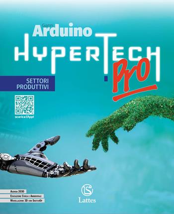 Hypertech pro. Settori produttivi. Con e-book. Con espansione online - Gianni Arduino - Libro Lattes 2023 | Libraccio.it