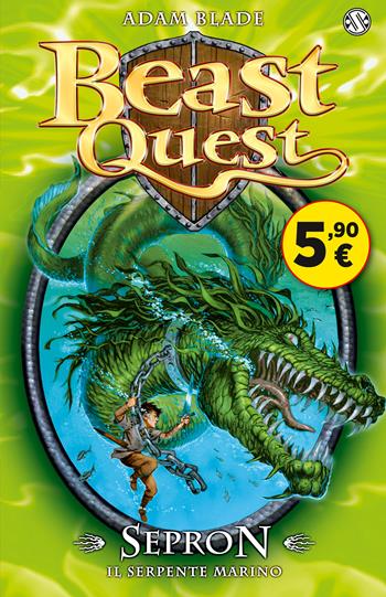 Sepron. Il serpente marino. Beast Quest. Vol. 2 - Adam Blade - Libro Salani 2015 | Libraccio.it