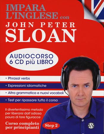 Impara l'inglese con John Peter Sloan. Per principianti. Step 2. Audiolibro. 6 CD Audio - John Peter Sloan - Libro Salani 2015 | Libraccio.it