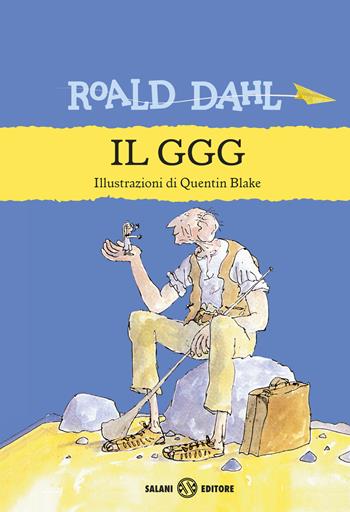 Il GGG - Roald Dahl - Libro Salani 2015 | Libraccio.it