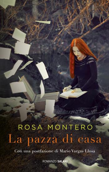 La pazza di casa - Rosa Montero - Libro Salani 2015, Romanzo | Libraccio.it