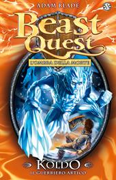 Koldo. Il guerriero artico. Beast Quest. Vol. 28