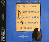 Storia di una gabbianella e del gatto che le insegnò a volare letto da Gerry Scotti. Audiolibro. CD Audio formato MP3