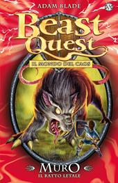 Muro. Il ratto letale. Beast Quest. Vol. 32