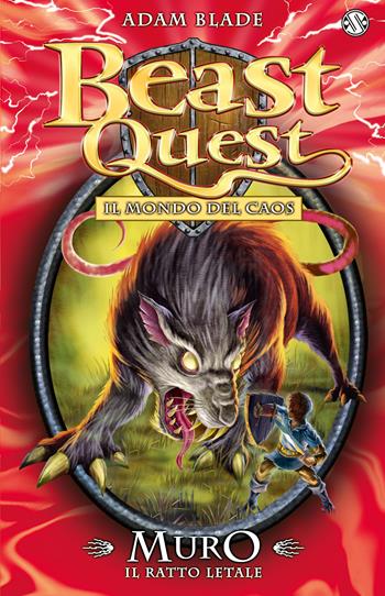 Muro. Il ratto letale. Beast Quest. Vol. 32 - Adam Blade - Libro Salani 2016 | Libraccio.it