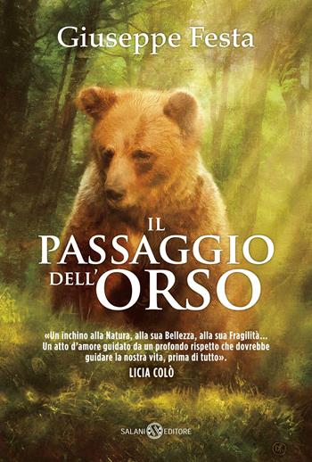 Il passaggio dell'orso - Giuseppe Festa - Libro Salani 2015, Fuori collana Salani | Libraccio.it