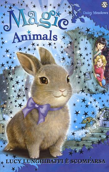 Magic animals. Vol. 1: Lucy Lunghibaffi è scomparsa. - Daisy Meadows - Libro Salani 2017 | Libraccio.it
