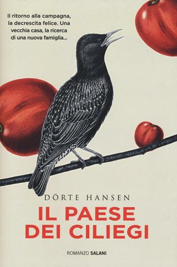 Il paese dei ciliegi - Dörte Hansen - Libro Salani 2017, Romanzo | Libraccio.it