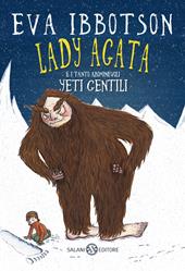 Lady Agata e i tanto abominevoli yeti gentili