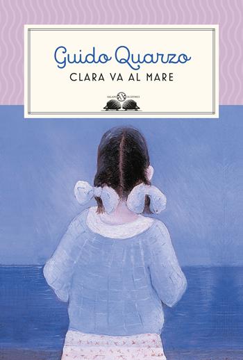 Clara va al mare - Guido Quarzo - Libro Salani 2017, Gl' istrici | Libraccio.it