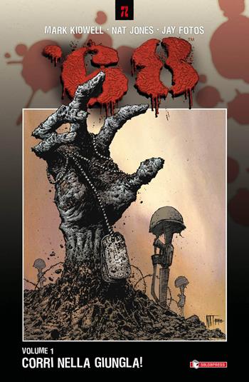 Corri nella giungla! 68. Vol. 1 - Mark Kidwell, Nat Jones, Jay Fotos - Libro SaldaPress 2015, Zeta come zombie | Libraccio.it