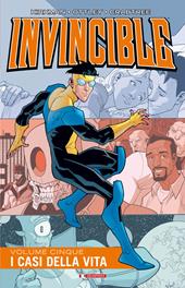 Invincible. Vol. 5: casi della vita, I.