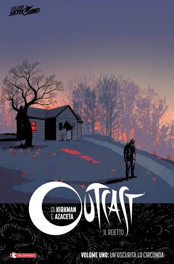 Outcast. Il reietto. Vol. 1: oscurità lo circonda, Un'. - Robert Kirkman, Paul Azaceta - Libro SaldaPress 2015, Skybound | Libraccio.it