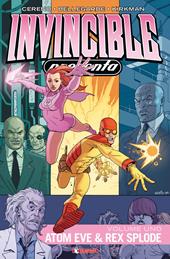 Invincible presenta Atom Eve & Rex Splode. Vol. 1