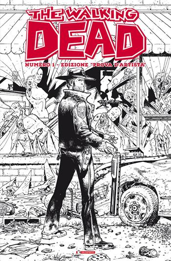 Prova d'artista. The walking dead. Vol. 1 - Robert Kirkman, Tony Moore - Libro SaldaPress 2015 | Libraccio.it