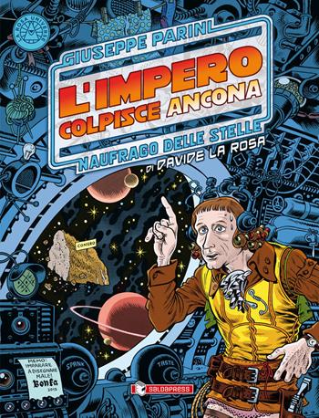 L' impero colpisce Ancona. Giuseppe Parini. Naufrago delle stelle - Davide La Rosa - Libro SaldaPress 2016 | Libraccio.it