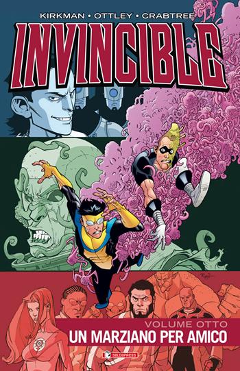 Invincible. Vol. 8: marziano per amico, Un. - Robert Kirkman, Cory Walker - Libro SaldaPress 2016, Invinciworld | Libraccio.it