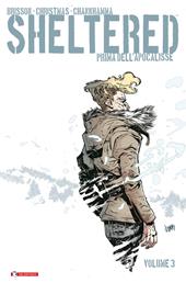 Sheltered. Prima dell'Apocalisse. Vol. 3