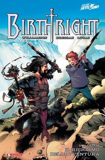 Birthright. Vol. 2: Il richiamo dell'avventura - Joshua Williamson, Andrei Bressan, Adriano Lucas - Libro SaldaPress 2016 | Libraccio.it