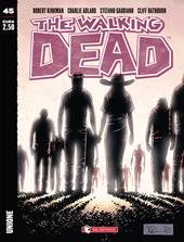 Unione. The walking dead. Vol. 45