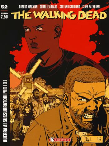 The walking dead. Vol. 52: Guerra ai sussurratori. Parte 1. - Robert Kirkman, Tony Moore, Charlie Adlard - Libro SaldaPress 2018 | Libraccio.it