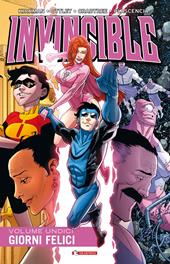 Invincible. Vol. 11: Giorni felici